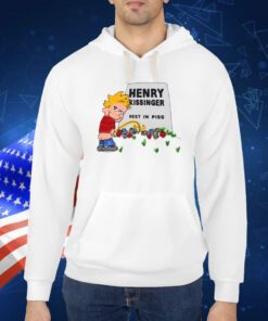 Henry Kissinger Rest In Piss TShirts