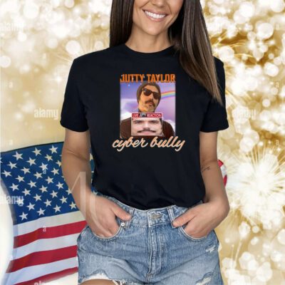 Jutty Taylor Cyberbully Live Jutty Reaction Shirts