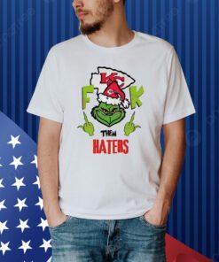 Kansas City Chiefs Santa Grinch Fuck Them Haters Shirt