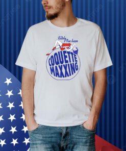 Lately I've Been Coquette Maxxing Shirt