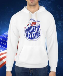 Lately I've Been Coquette Maxxing TShirt