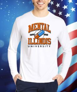 Mental Illinois University TShirts