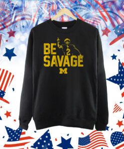 Michigan Football Blake Corum Be Savage TShirt