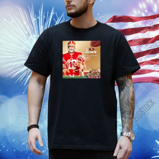 Mitch Wishnowsky Of San Francisco 49ers Ranks First In The Pro Bowl Vote For Punters NFL poster Shirt