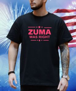 Molobedu Wa Swele Zuma Was Right Shirt