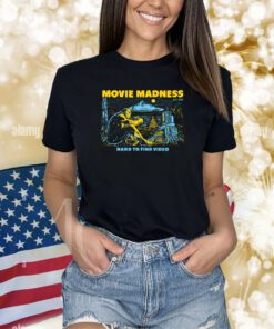 Movie Madness Hard To Find Video Shirts
