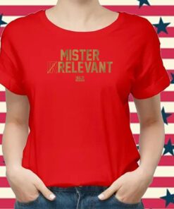 Mr. Relevant Shirts