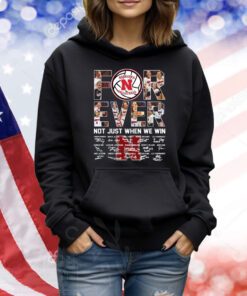 Nebraska Cornhuskers Volleyball Forever Not Just When We Win TShirts