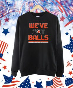 Philadelphia: We've Got Balls TShirt