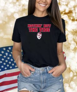 Rolltidewillie Bama Fever Nothin' But The Tide Shirts