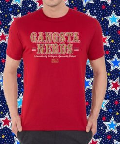 San Francisco Gangsta Nerds Shirt