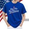 Shohei Ohtani: Sho Me the Money Shirt