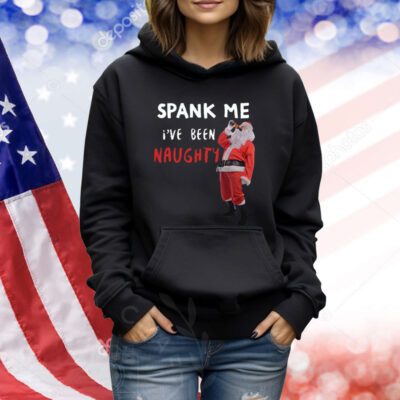 Spank Me I've Been Naughty TShirts