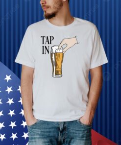 Tap In Shirt