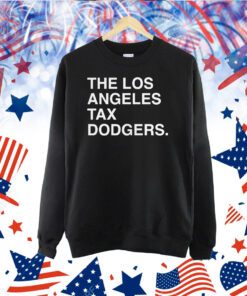 The Los Angeles Tax Dodgers TShirts