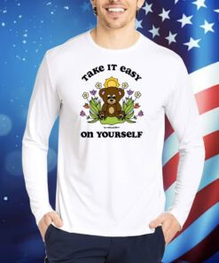 The Mindful Butterflyy Take It Easy On Yourself TShirts