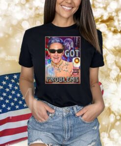 Thejerseyoutlaw I Got Problems TShirt