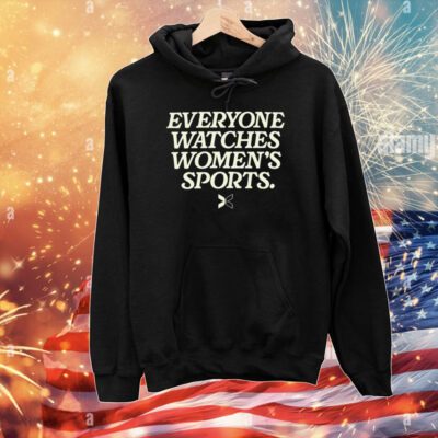 Togethxr Everyone Watches Women’s Sports T-Shirts