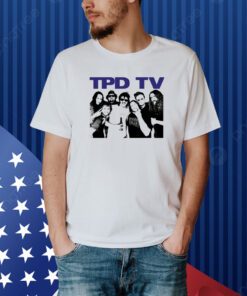 Tpd Tv All You Had To Do Was Buy This Damn Shirt