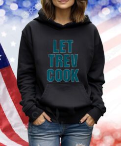 Trevor Lawrence: Let Trev Cook TShirts