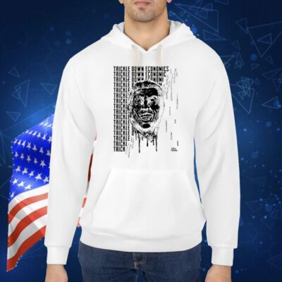 Trickle Down Economics TShirt