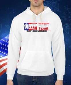 Warlorddilley Dilley Meme Team Patriotic Trump's Online War Machine TShirt