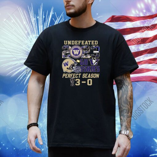 Washington Huskies Undefeated Go Huskies Perfect Season Shirt