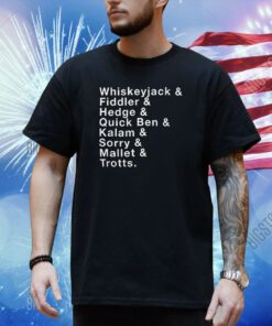 Whiskeyjack And Fiddler And Hedge And Quick Ben Shirt