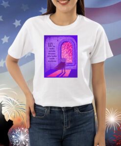 Who Looks Outside Dreams Who Looks Inside Awakens Shirts