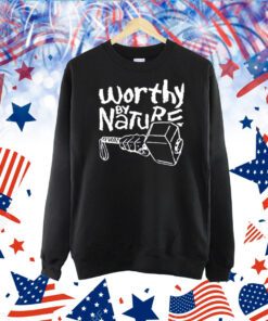 Worthy By Nature Geek TShirt