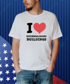 Zoebread I Heart Demolished Buildings Shirt