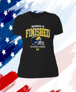 Official Business Is Finished Michigan 2023 National Champions Women Shirt