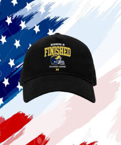 Official Business Is Finished Michigan 2023 National Champions Hat