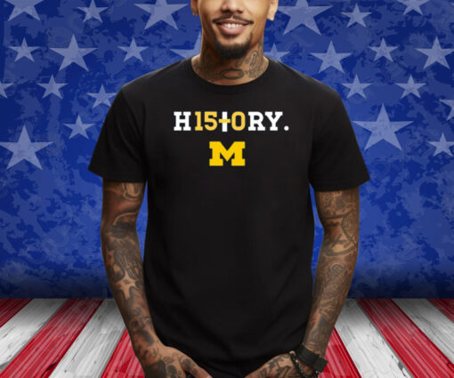 History H15+0Ry Michigan T-Shirt