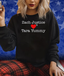 Zach Justice Love's Tara Yummy Shirts