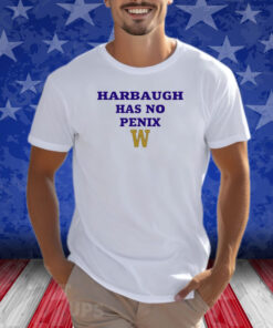 Washington Fan's Wearing Harbaugh Has No Penix Shirt