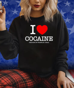 Franklin Jonas X Pizzaslime I Love Cocaine Shirts