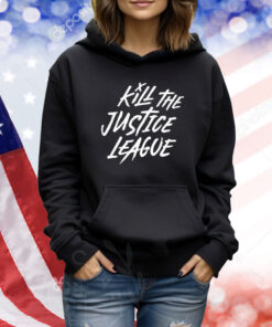 Aadit Doshi Kill The Justice League Shirts