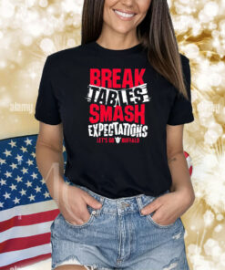 Bills Break Tables Smash Expectations Let’s Go Buffalo Shirts