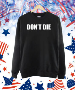 Bryan Johnson Don’t Die TShirt