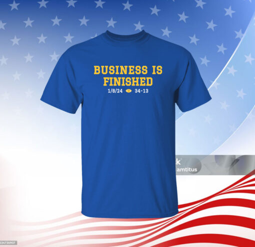 Business Is Finished Michigan 2023 National Champions T-Shirt