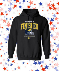 Business Is Finished Tee TShirts