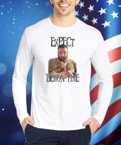Expect Demon Time TShirts