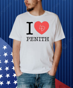 I Love Ld Penith Shirt