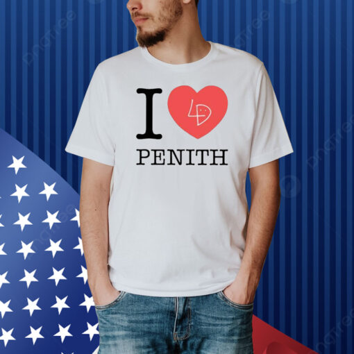 I Love Ld Penith Shirt