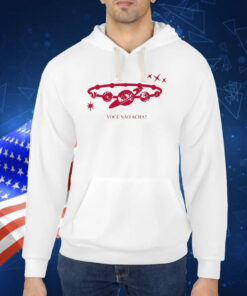Jão Notícias Você Não Acha Hoodie TShirt