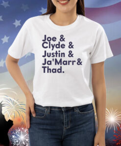 Joe & Clyde & Justin & Ja'marr & Thad New Shirts