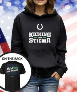 Kicking The Stigma Not All Pain Can Be Seen Shirts
