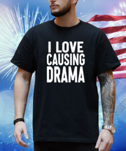 Limited Jaded London I Love Causing Drama Shirt