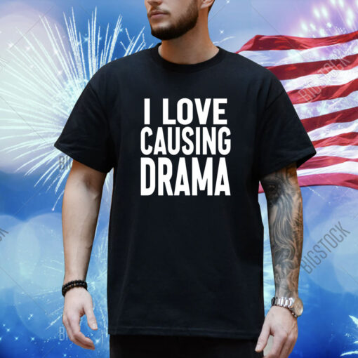 Limited Jaded London I Love Causing Drama Shirt